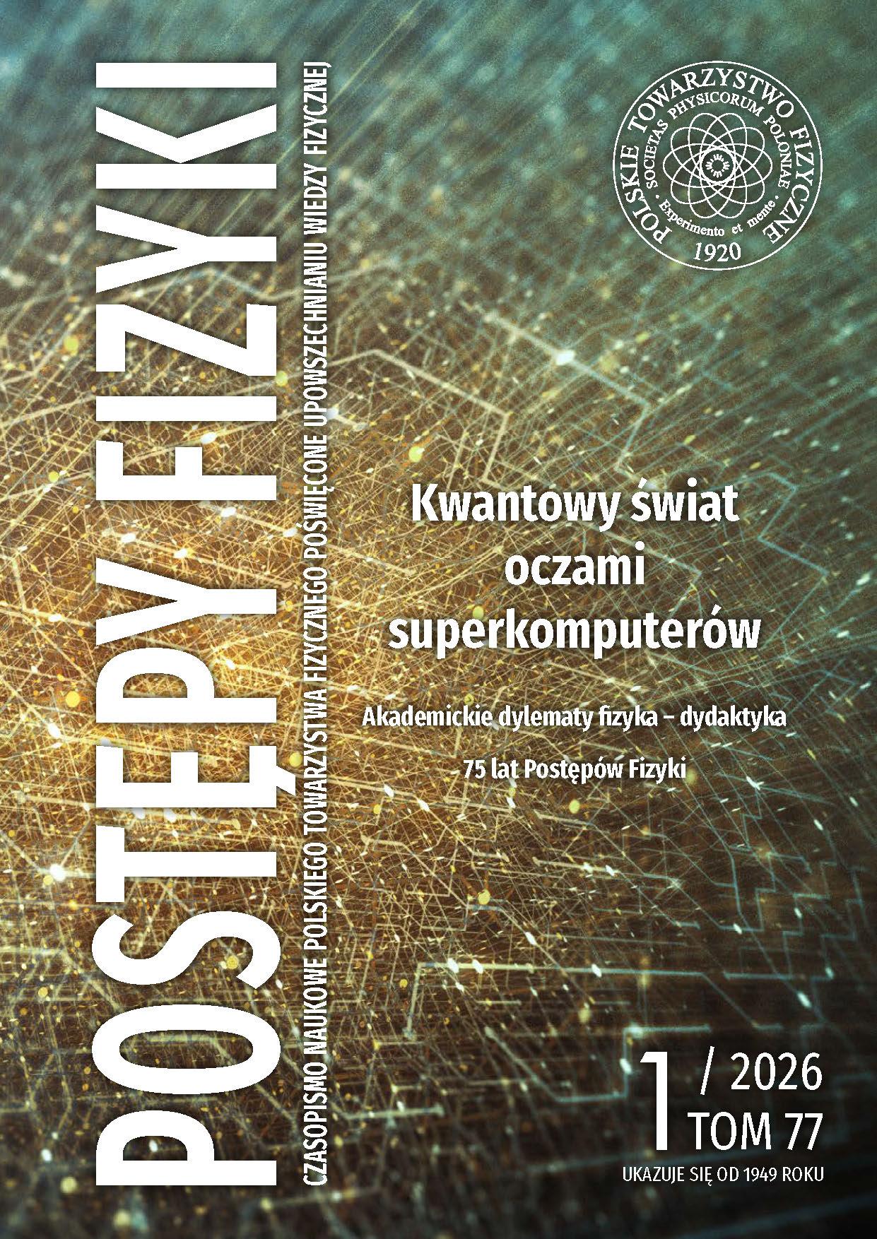 Postępy Fizyki 77 (1) 2026